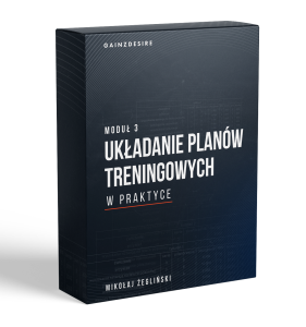 Układanie Planów Treningowych w Praktyce moduł 3.